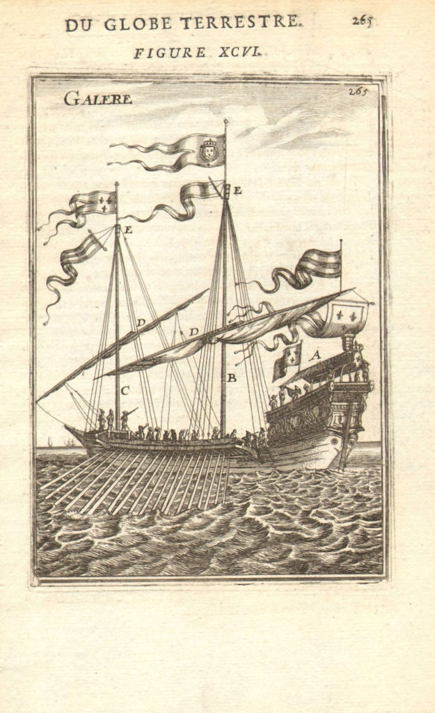 GALLEY. 'Galere' A) Canopy B) Mainmast C) Foremast D) Yard E) Calcet MALLET 1683